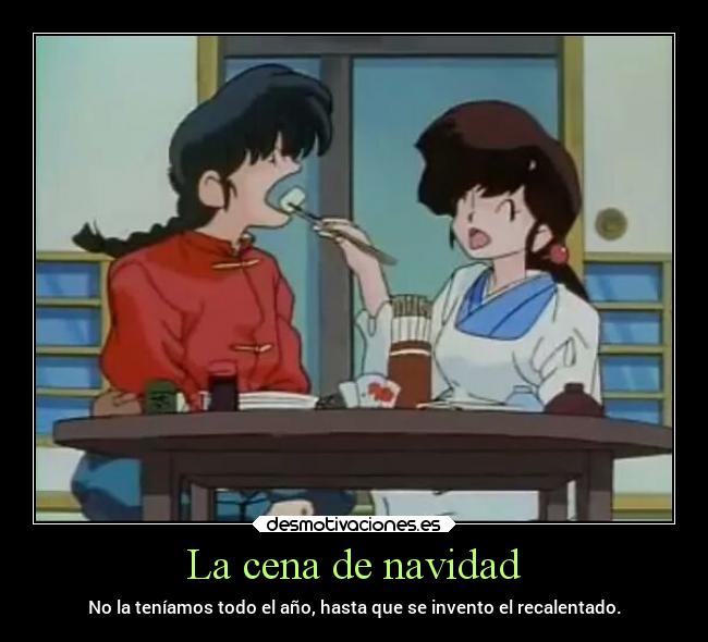 carteles navidad comida amor anime navidad fiestas recalentado ranma desmotivaciones