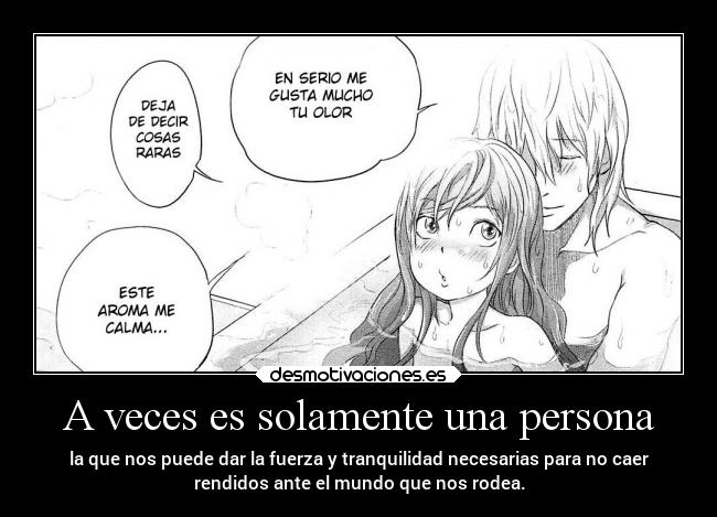 A veces es solamente una persona - 