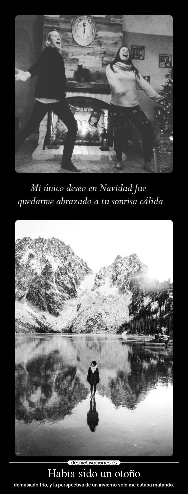 Había sido un otoño -