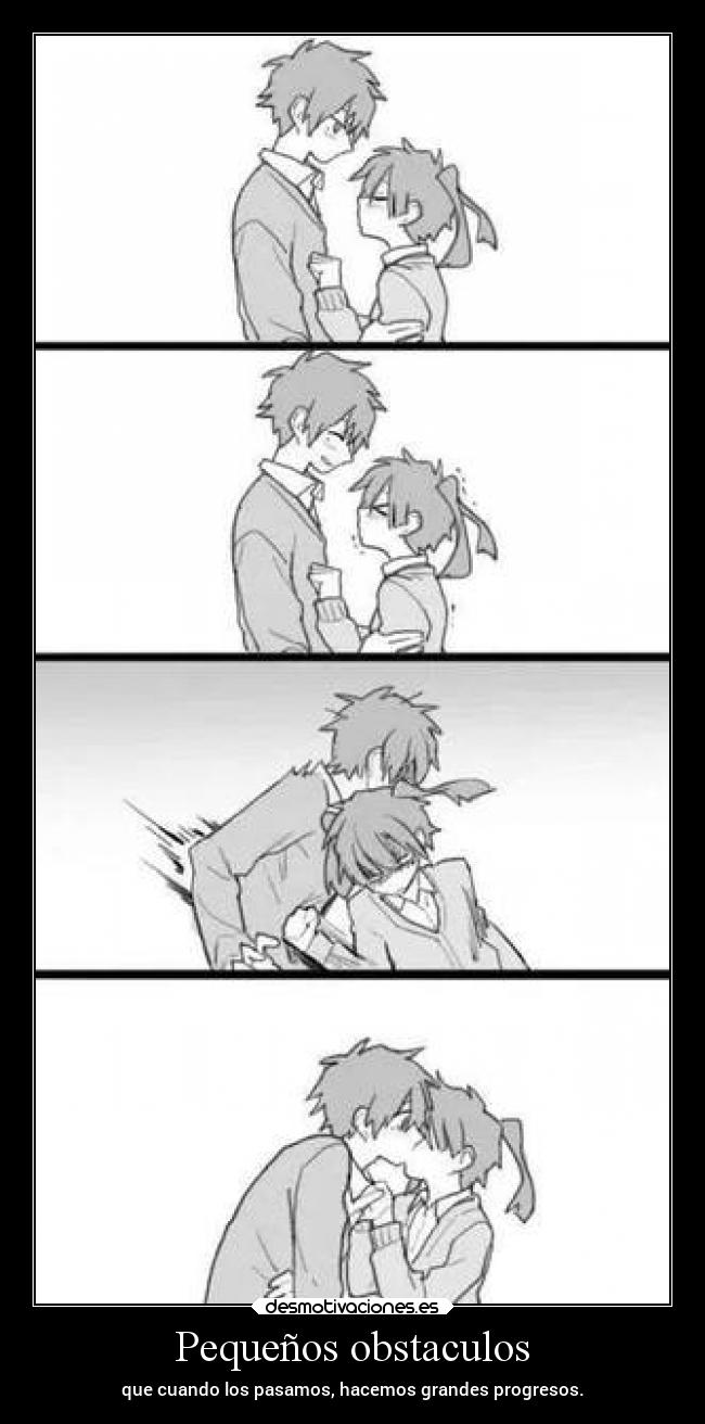 carteles obstaculos sentimientos tonto fail locura besos humor amor anime laurasimpson11 emociones desmotivaciones