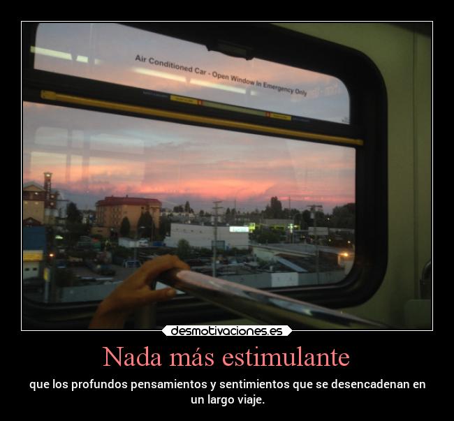 Nada más estimulante -