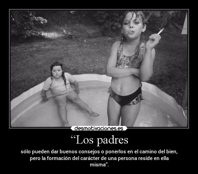 “Los padres -