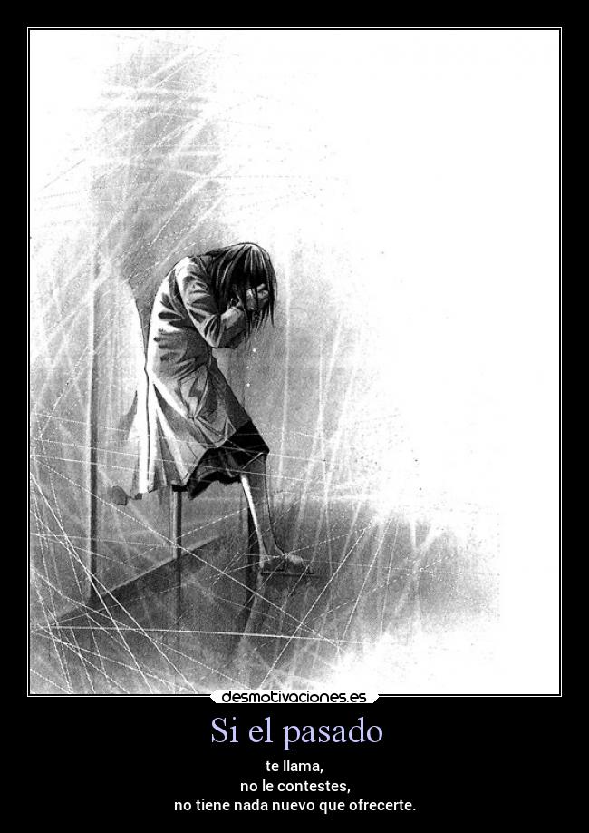 Si el pasado -