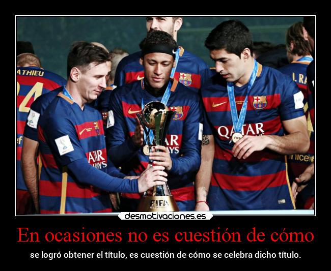 carteles pensamientos forca barca barcelona messi neymar suarez campeones trofeo sofaraway avenged sevenfold desmotivaciones