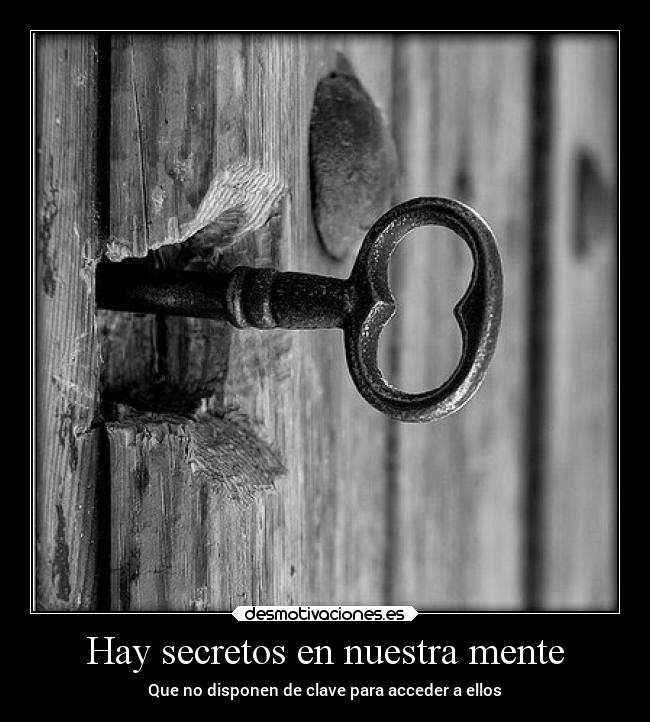 Hay secretos en nuestra mente - 