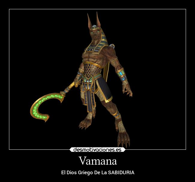 Vamana - El Dios Griego De La SABIDURIA