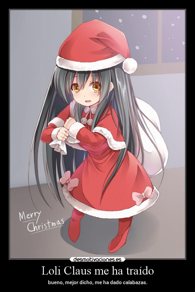 carteles risa humor anime raptorhunters harukaze manga loli desmoxmas santaclaus papanoel salta claus desmotivaciones