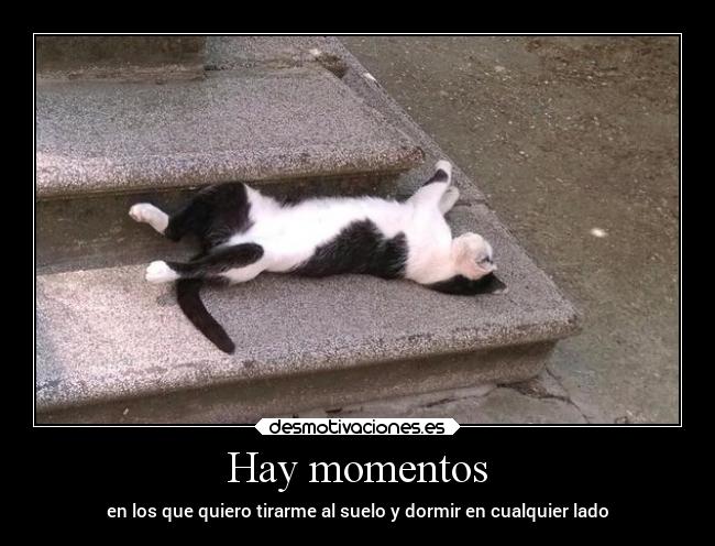 Hay momentos -