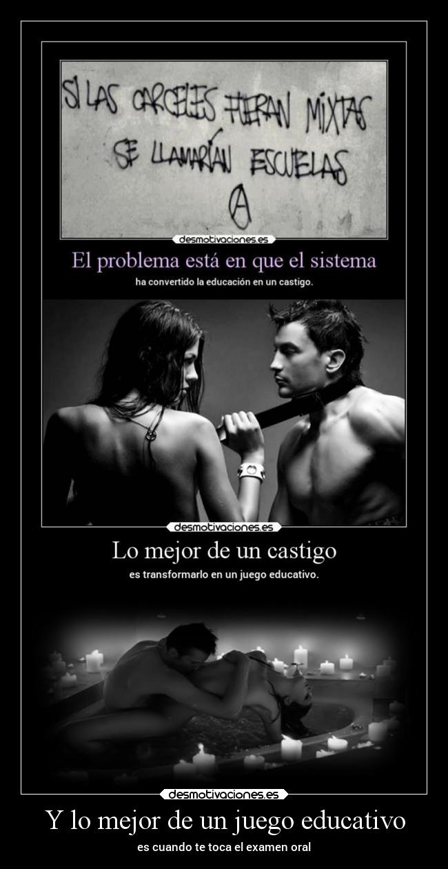 Y lo mejor de un juego educativo -