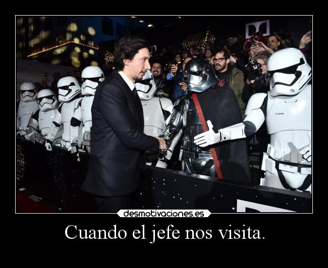 Cuando el jefe nos visita. - 