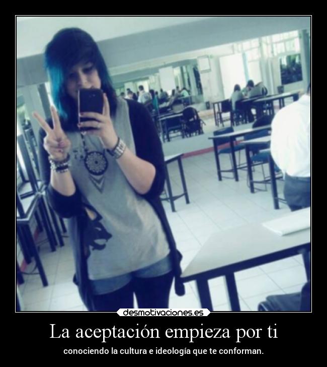 La aceptación empieza por ti - conociendo la cultura e ideología que te conforman.