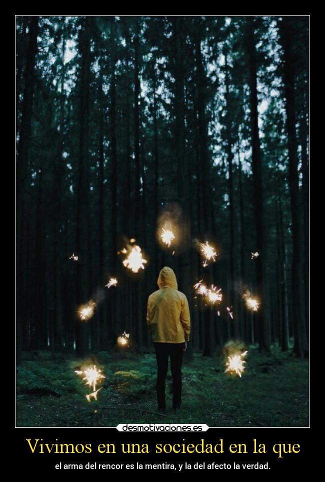 Vivimos en una sociedad en la que -