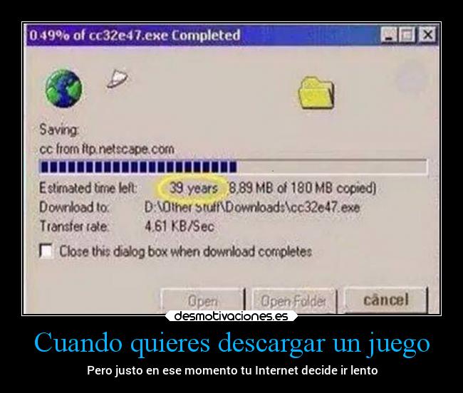 Cuando quieres descargar un juego - Pero justo en ese momento tu Internet decide ir lento