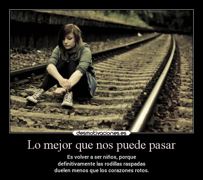 Lo mejor que nos puede pasar -