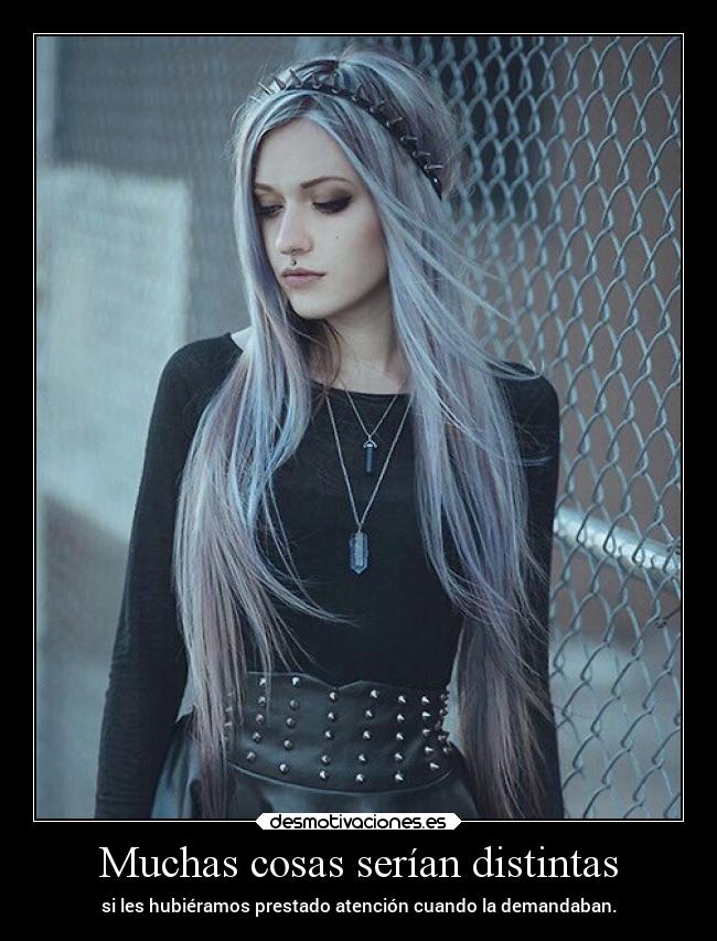 Muchas cosas serían distintas -