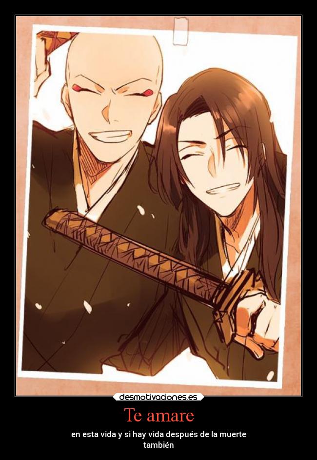Te amare - en esta vida y si hay vida después de la muerte
también