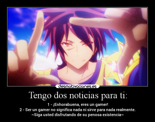 Tengo dos noticias para ti: -