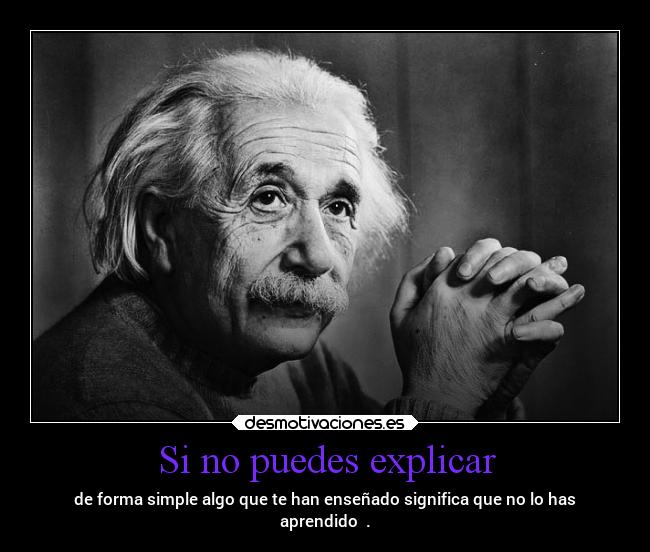 Si no puedes explicar - 
