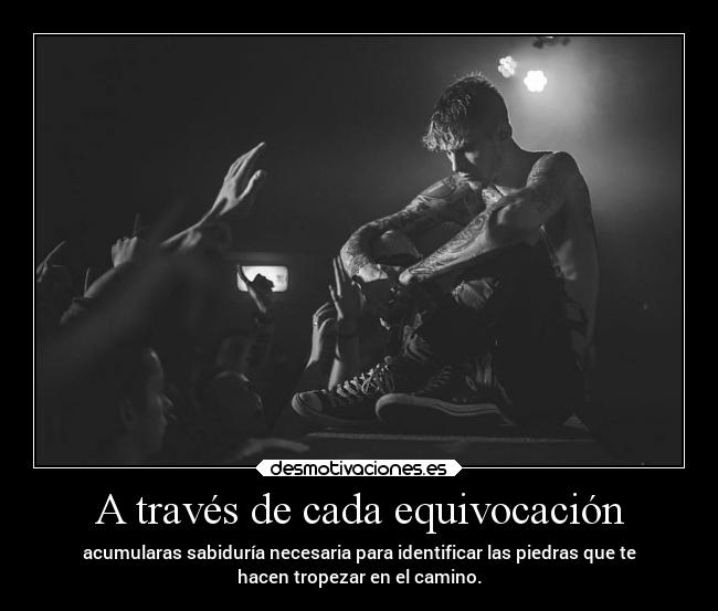 carteles vida camino tropiezos machinegunkelly sabiduria andrew desmotivaciones