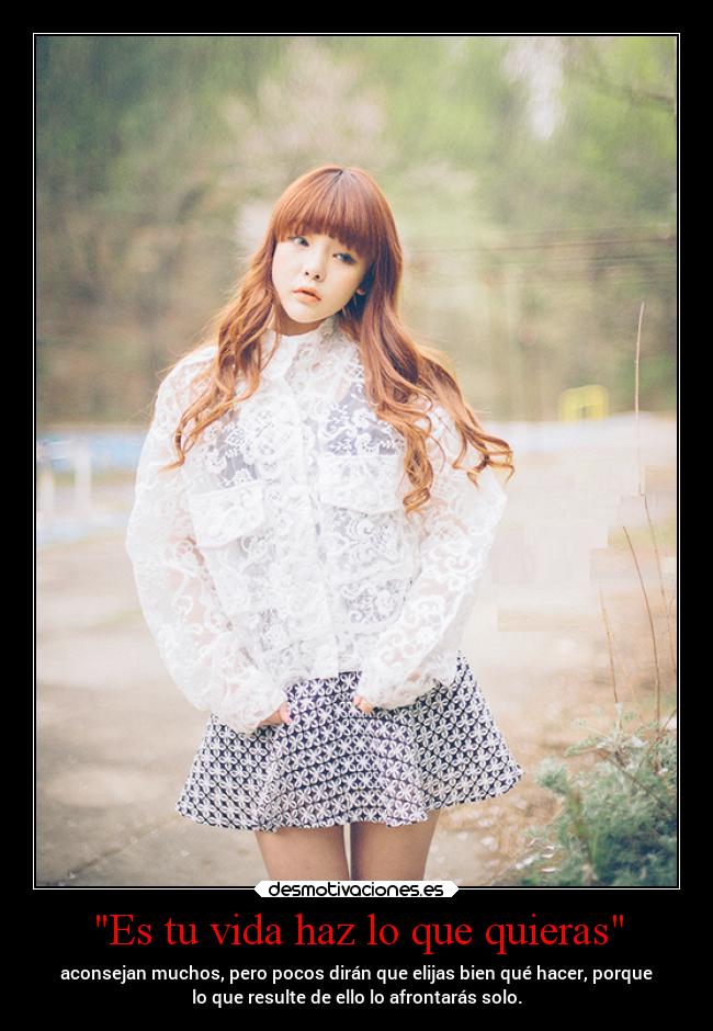Es tu vida haz lo que quieras -