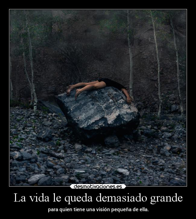 La vida le queda demasiado grande - 
