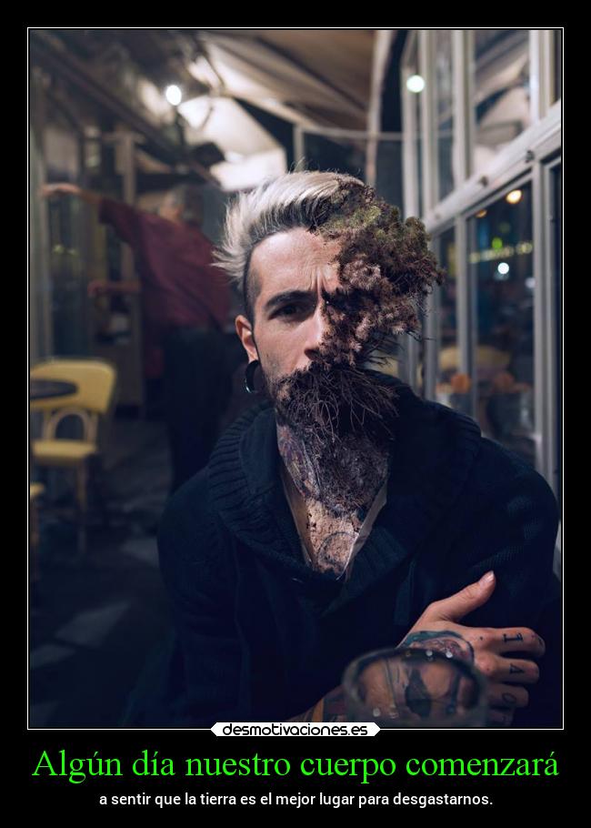 Algún día nuestro cuerpo comenzará -