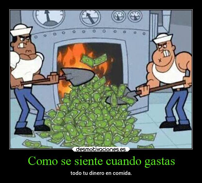Como se siente cuando gastas -