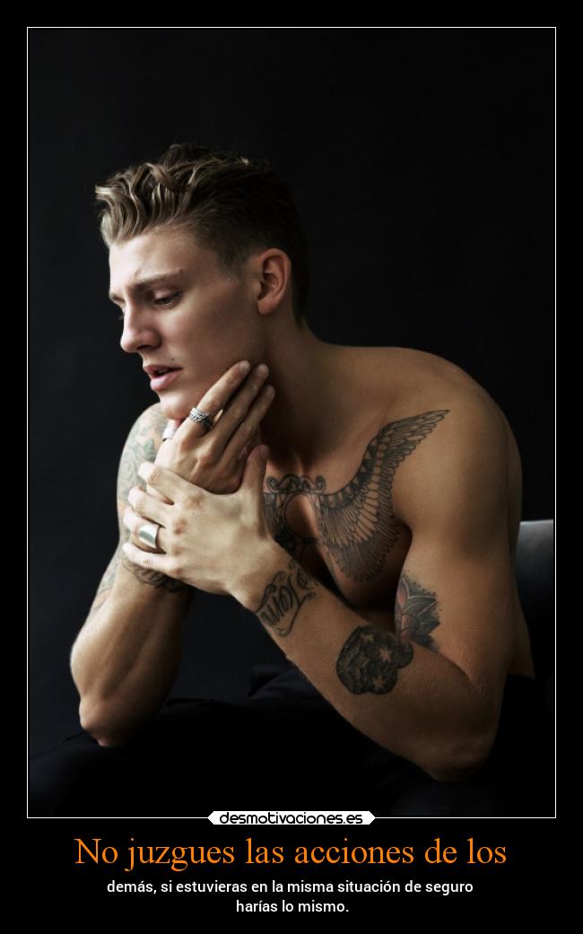 No juzgues las acciones de los - 