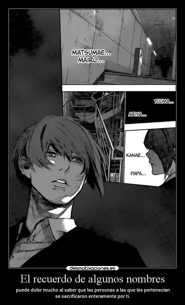 carteles vida muerte familia anime raptorhunters harukaze manga tokyoghoulre tokyoghoul tokyo ghoul tsukiyama desmotivaciones
