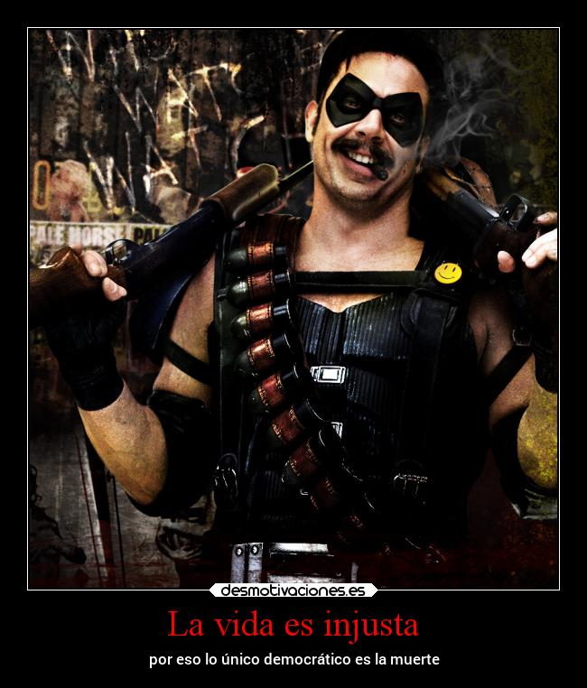 La vida es injusta -