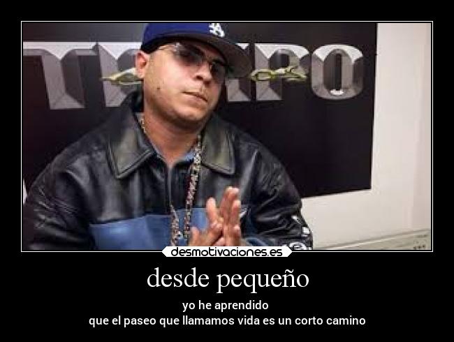 desde pequeño -