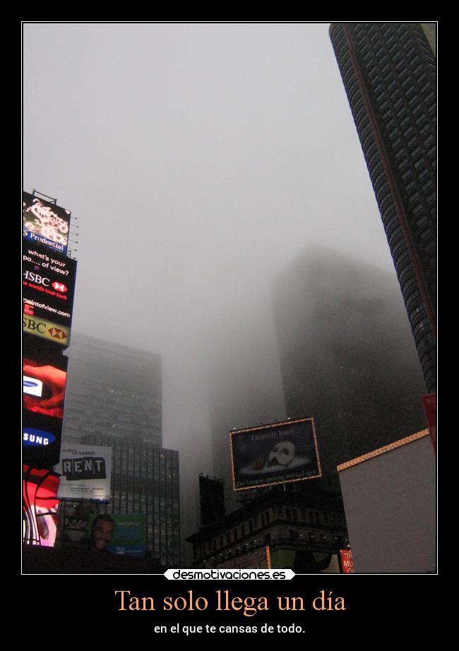 Tan solo llega un día -