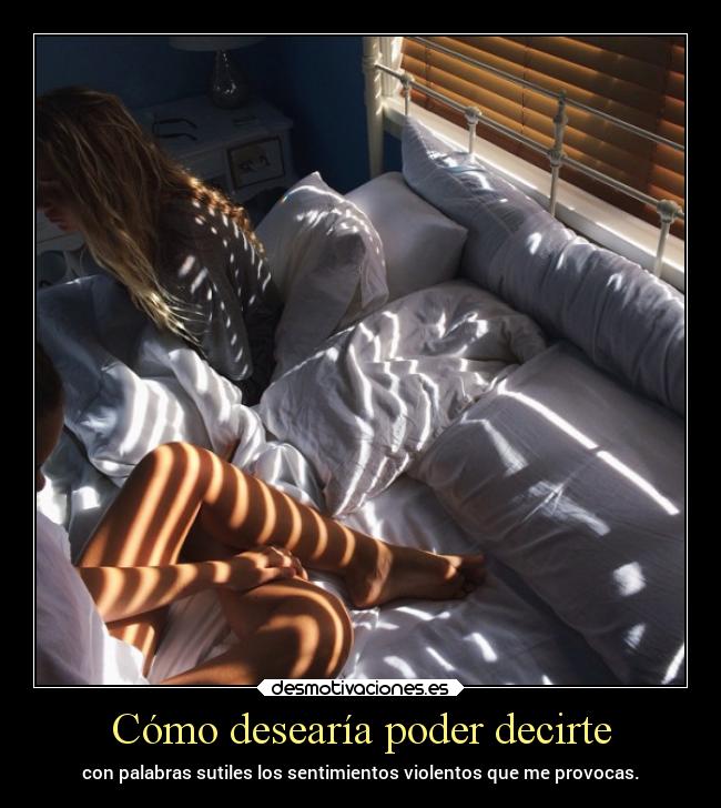 Cómo desearía poder decirte - 