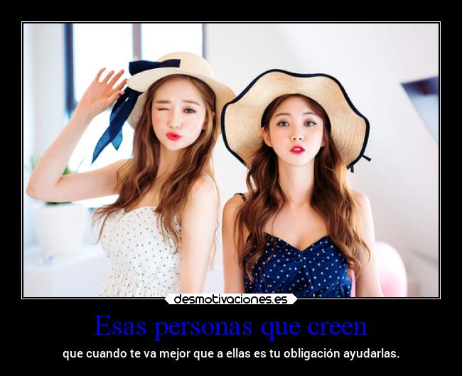 Esas personas que creen -