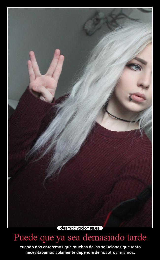 Puede que ya sea demasiado tarde -