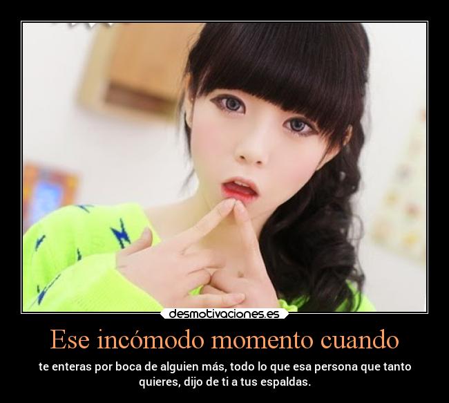 Ese incómodo momento cuando -