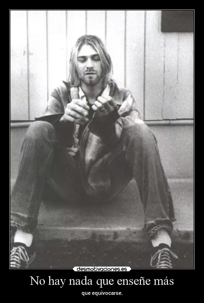 No hay nada que enseñe más -