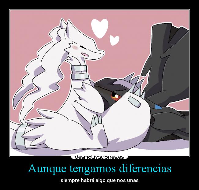 carteles videojuegos abrazos anime alegria pokemon amor reshiram zekrom desmotivaciones