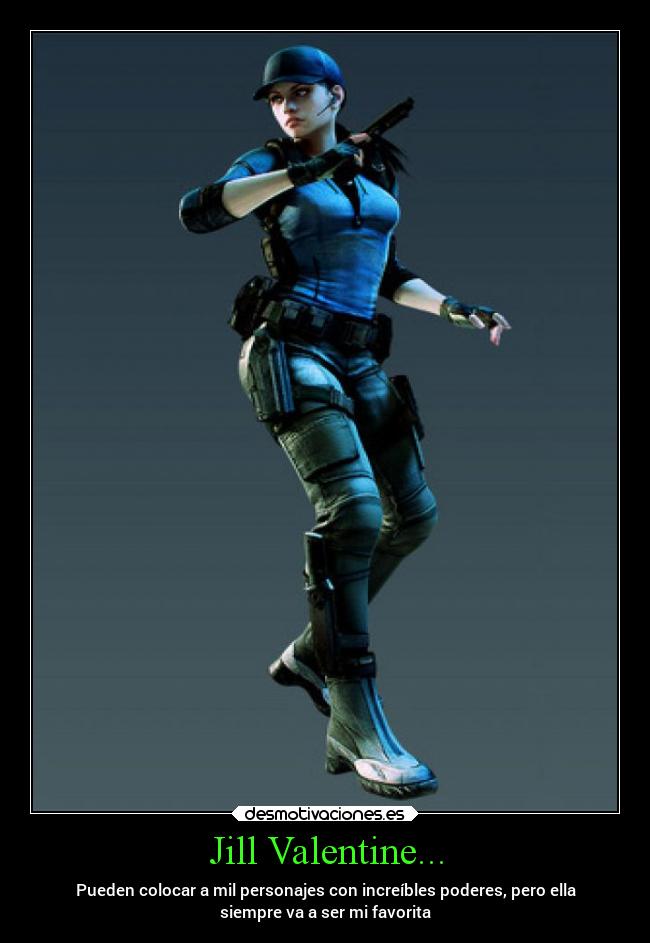 Jill Valentine... -