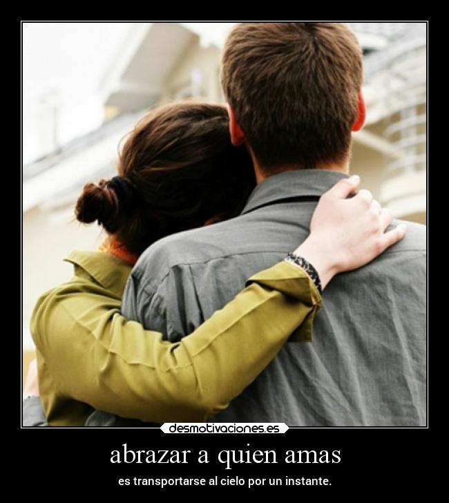 abrazar a quien amas -