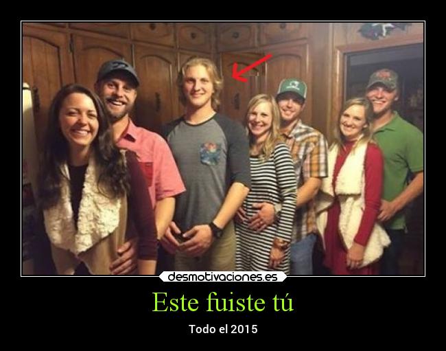 Este fuiste tú - Todo el 2015