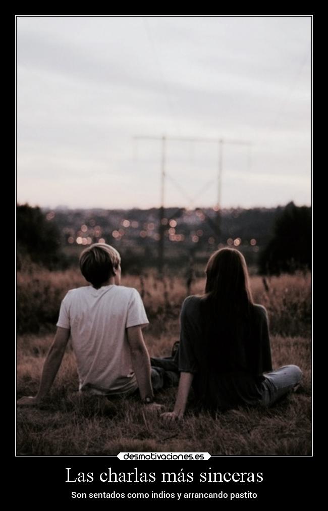 Las charlas más sinceras -