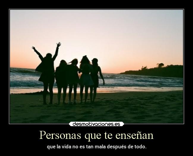 Personas que te enseñan -