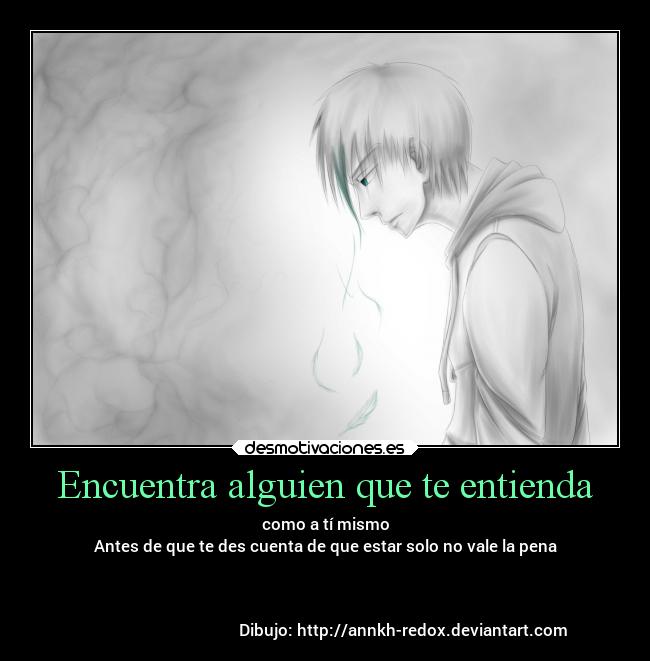 Encuentra alguien que te entienda -