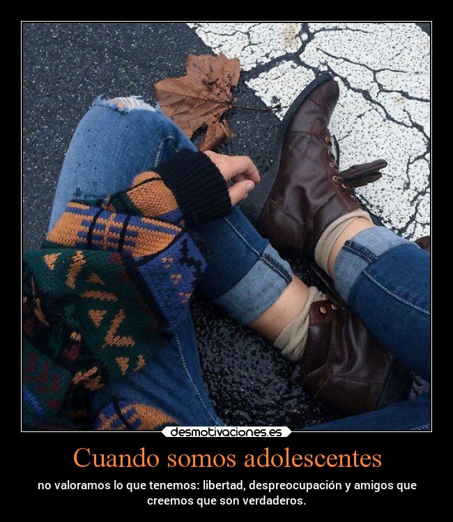 Cuando somos adolescentes - 