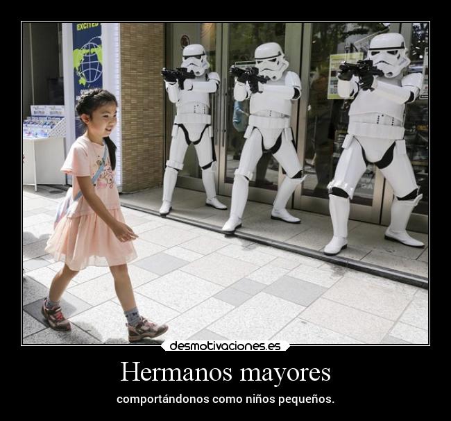 Hermanos mayores - comportándonos como niños pequeños.