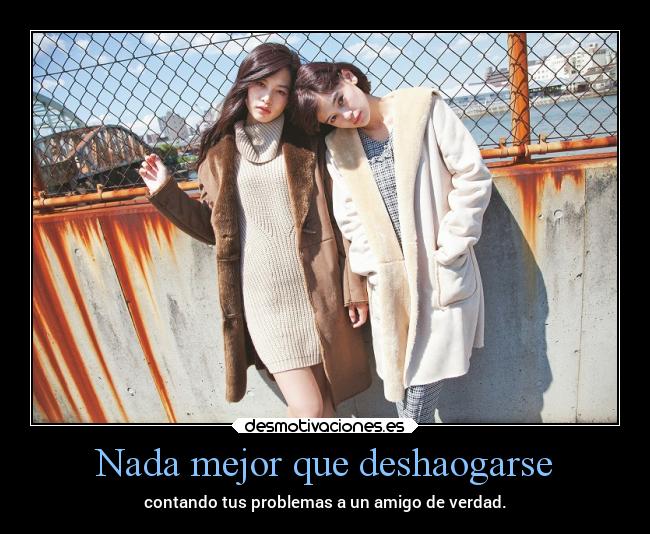 carteles amistad amigos problemas vida desmotivaciones