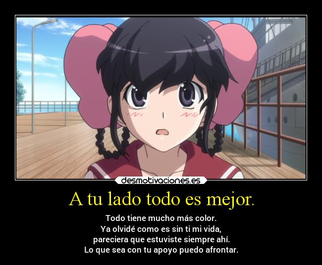 A tu lado todo es mejor. - 