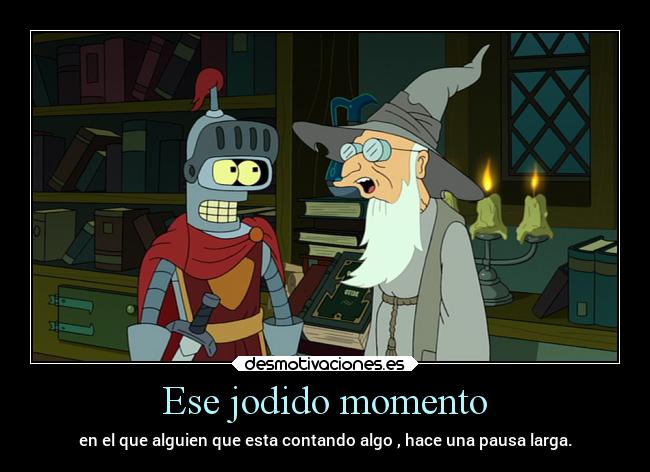 Ese jodido momento - 