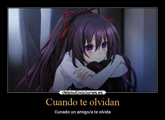 Cuando te olvidan -